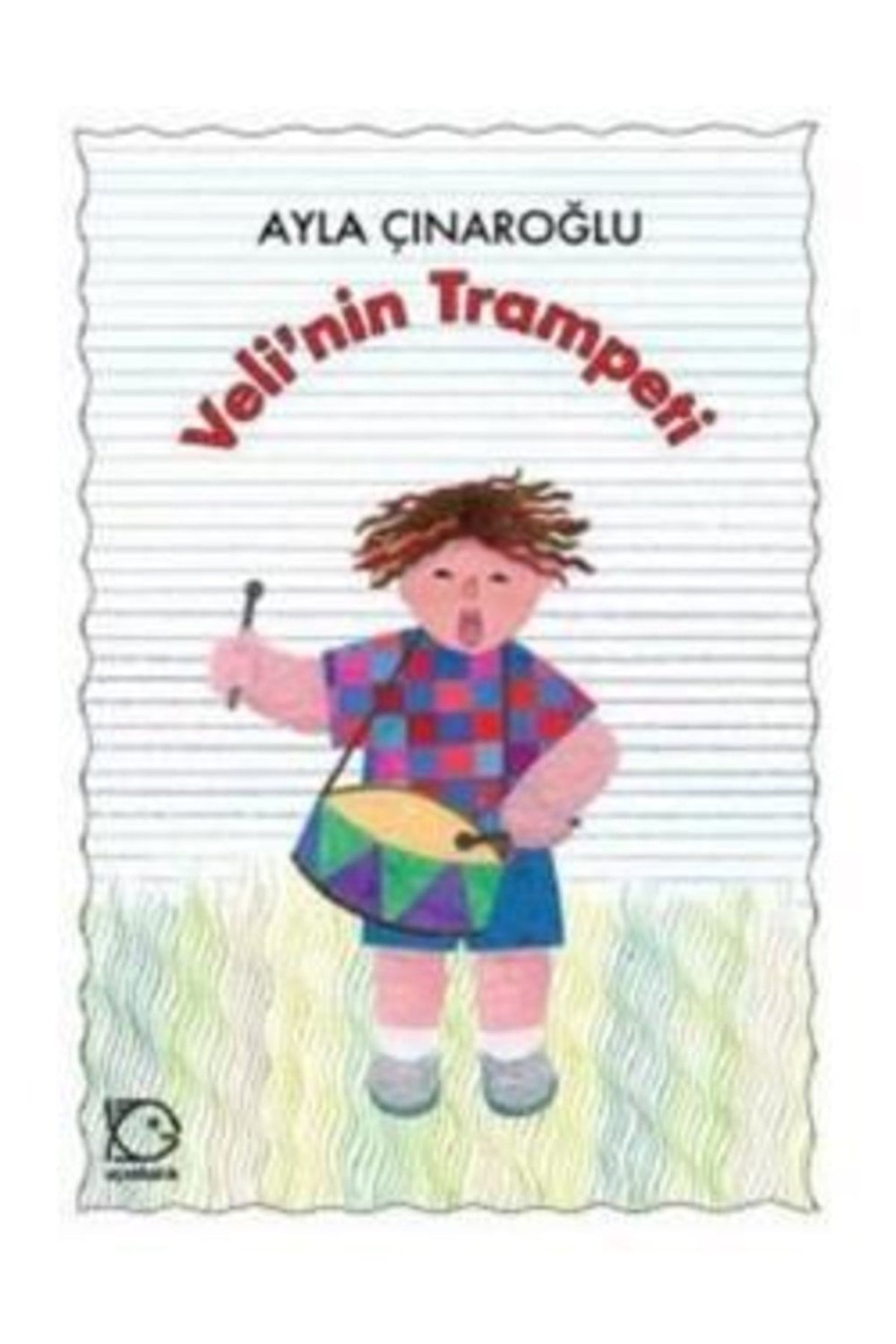 Veli’nin Trampeti | Uçanbalık Yayıncılık 9789755871844