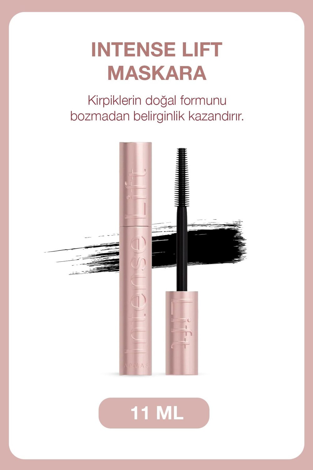 Intense Lift Hacim ve Uzunluk Etkili Siyah Maskara 11 ml