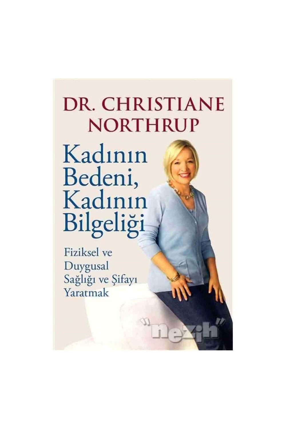 Kadının Bedeni Kadının Bilgeliği