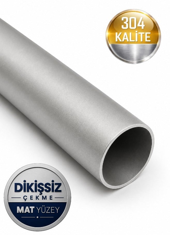 Paslanmaz Çelik Krom 304 Kalite Boru | Dikişsiz Çekme | Mat Yüzey