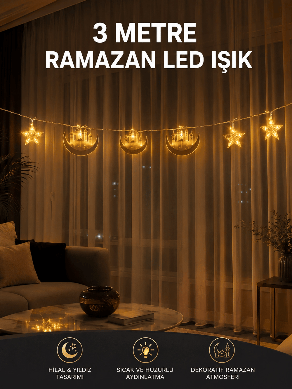 3 Metre Ramazan LED Saçak Işık Ev İçi Dekoratif Aydınlatma