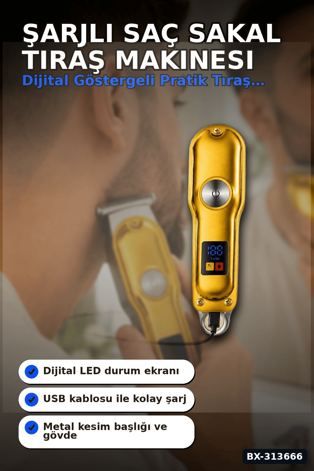 3 Taraklı Şarjlı Saç Sakal Tıraş Makinesi, Turbo Modlu LED Gösterge T Bıçak Kesim BX-313666