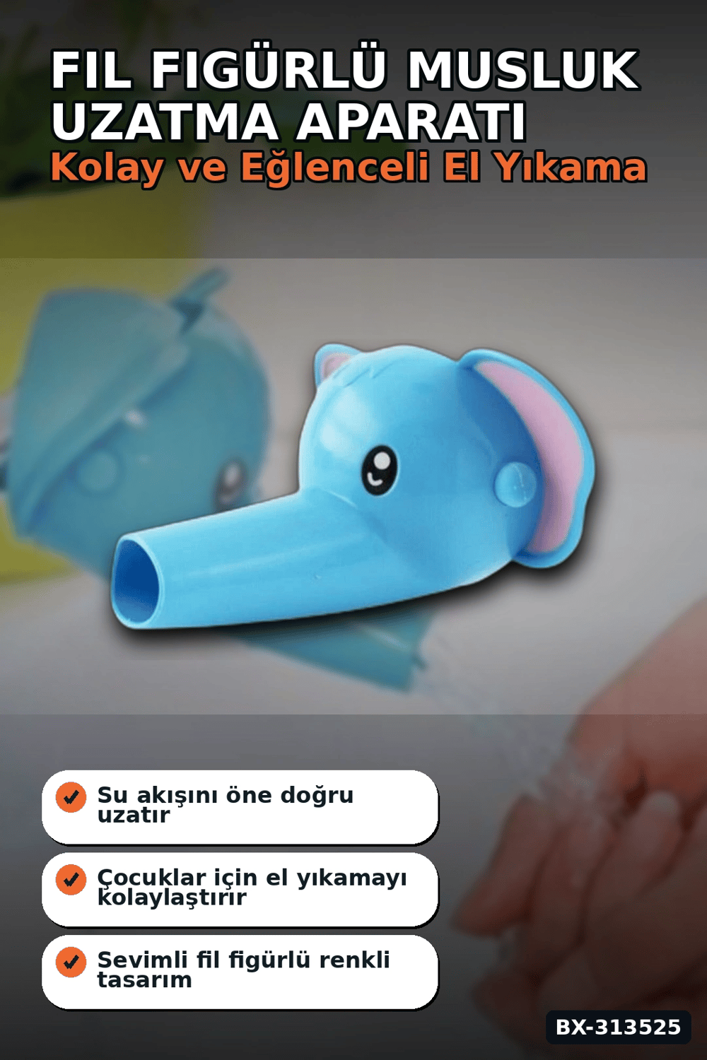 Fil Figürlü Musluk Uzatma Aparatı - 11 cm Çocuklar İçin El Yıkama Başlığı BX-313525