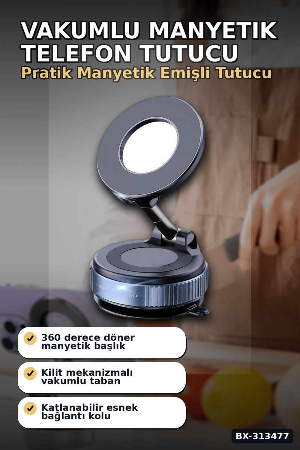 Vakumlu Emişli Manyetik Telefon Tutucu 360 Döner Başlık Güçlü Mıknatıslı İz Bırakmaz BX-313477