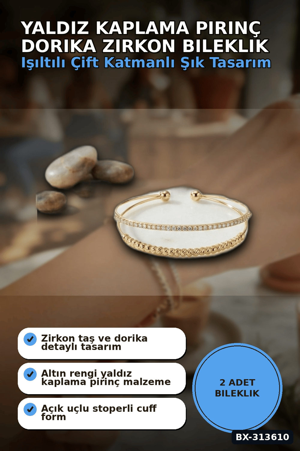 Yaldız Kaplama Pirinç Dorika Ve Zirkon Taşlı Kadın Bileklik - 20 Cm Uzunluk BX-313610
