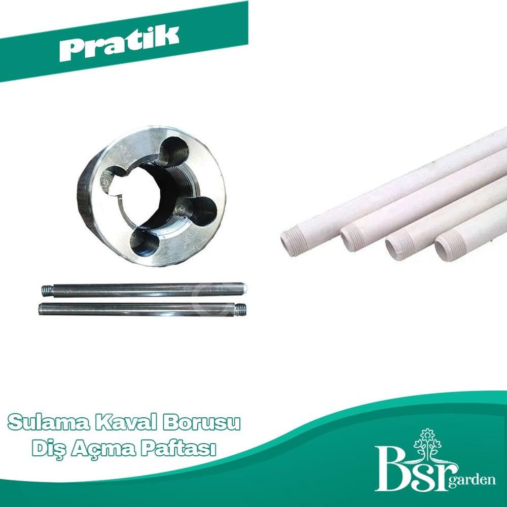Sulama Kaval Borusu Diş Açma Paftası Bsr Garden  1 