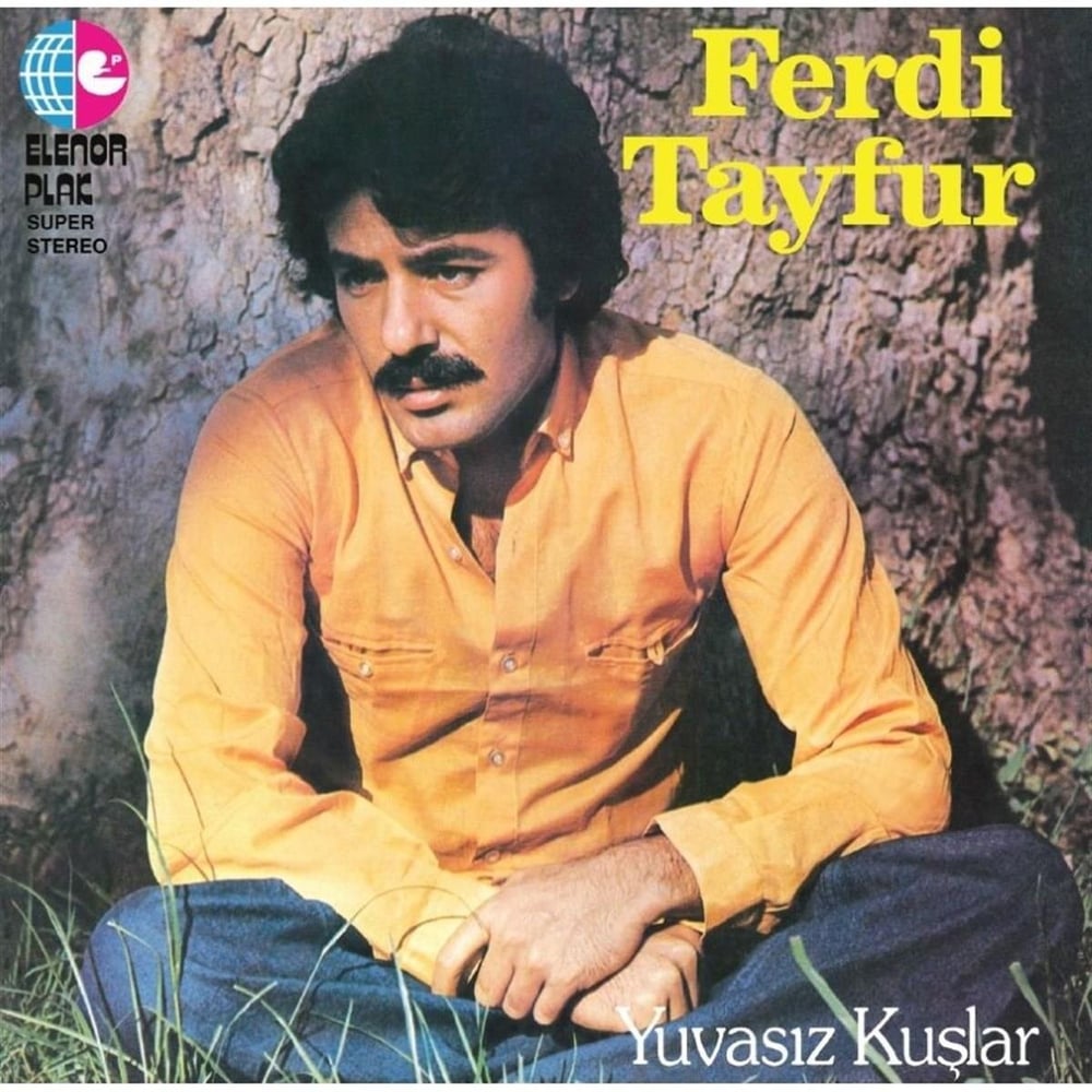 FERDI TAYFUR- YUVASIZ KUŞLAR LP