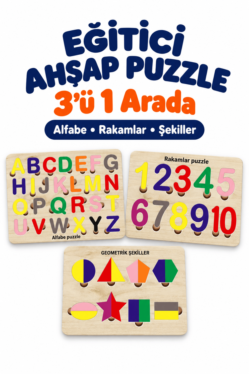 Ahşap Eğitici Öğretici Puzzle Seti – Alfabe, Geometrik Şekiller ve Sayılar Sök Tak Bultak Yapboz Oyuncak