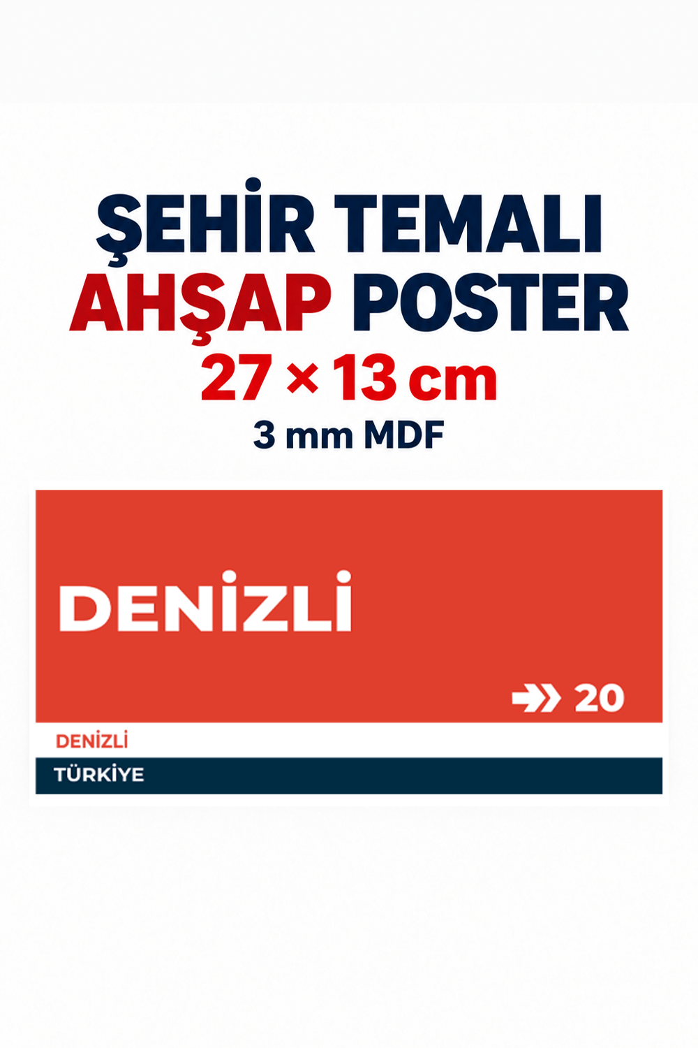 Denizli 20 Dekoratif Şehir Plaka Retro Tablo MDF Ahşap Tablo Sokak Tabelası Hediyelik 27x13cm