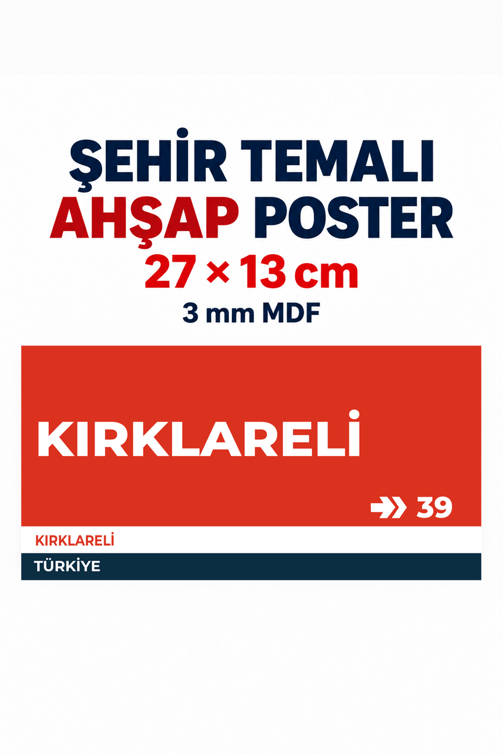 Kırklareli 39 Dekoratif Şehir Plaka Retro Tablo MDF Ahşap Tablo Sokak Tabelası Hediyelik 27x13cm