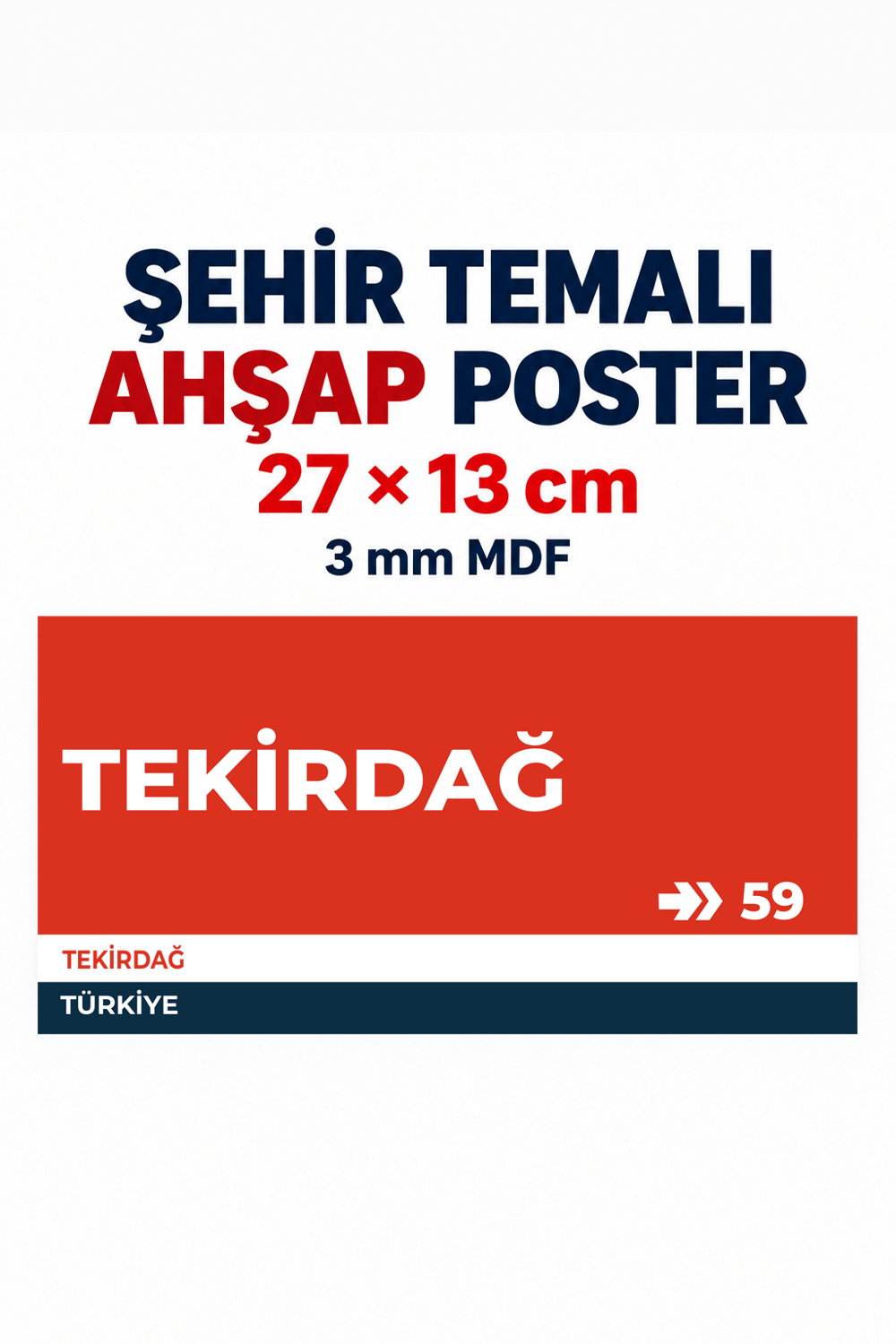 Tekirdağ 59 Dekoratif Şehir Plaka Retro Tablo MDF Ahşap Tablo Sokak Tabelası Hediyelik 27x13cm