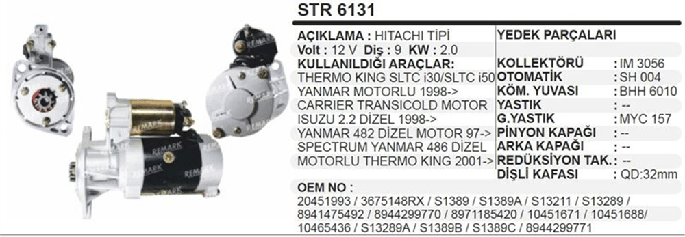 Remark Marş Motoru 12V 9 Diş 2.0KW – Thermo King, Yanmar, Isuzu (006 03269)