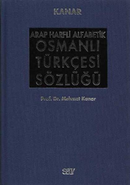 Arap Harfli Alfabetik Osmanlı Türkçesi Sözlüğü Büyük Boy