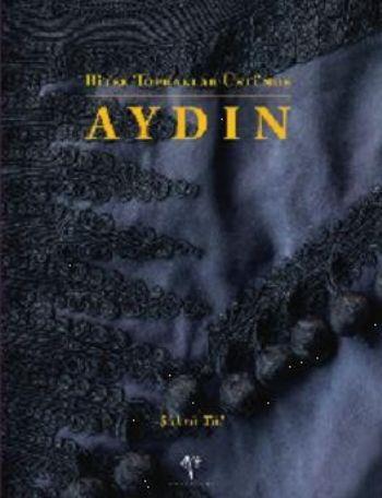 Bitek Topraklar Üstünde Aydın