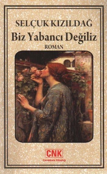 Biz Yabancı Değiliz