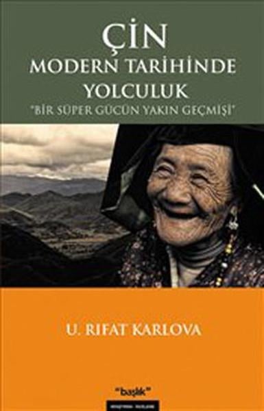 Çin Modern Tarihinde Yolculuk  Bir Süper Gücün Yakın Geçmişi