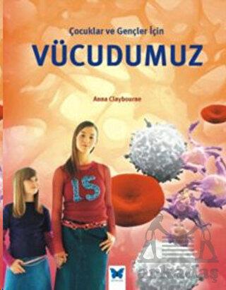 Çocuklar Ve Gençler ıçin Vücudumuz