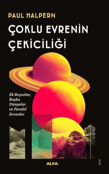 Çoklu Evrenin Çekiciliği