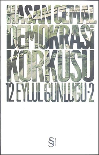 Demokrasi Korkusu  12 Eylül Günlüğü -2