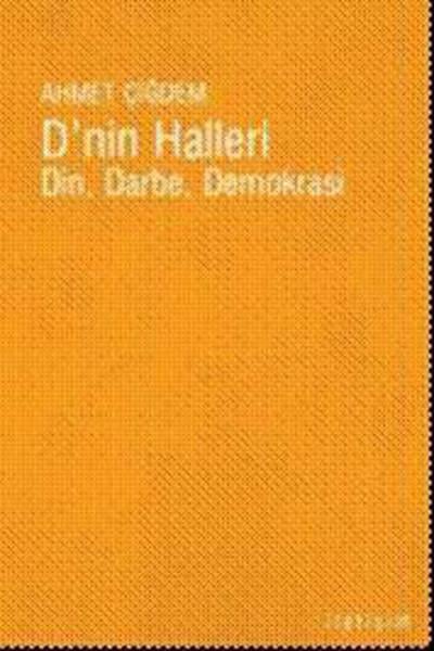 D'nin Halleri  Din Darbe Demokrasi