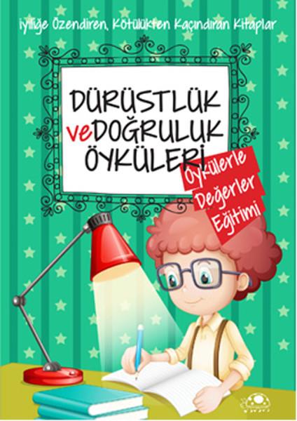 Dürüstlük Ve Doğruluk Öyküleri
