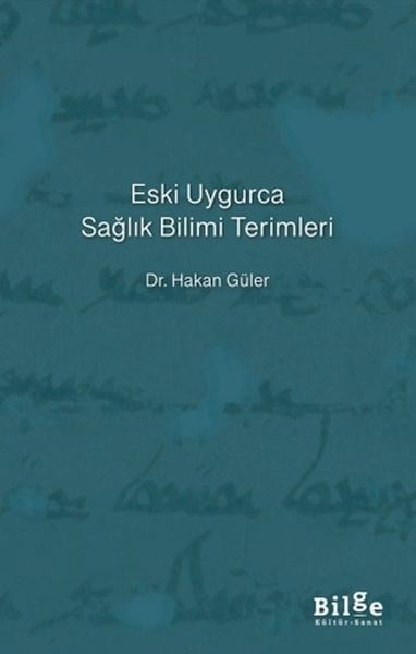 Eski Uygurca Sağlık Bilimi Terimleri