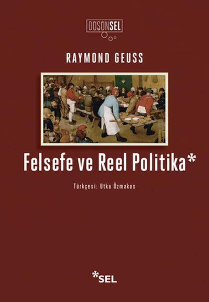 Felsefe ve Reel Politika