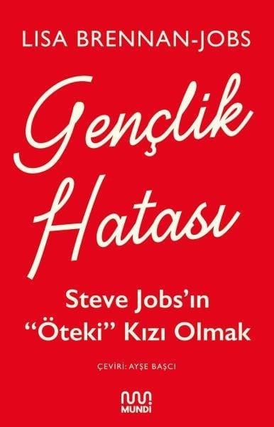 Gençlik Hatası - Steve Jobs’ın 
