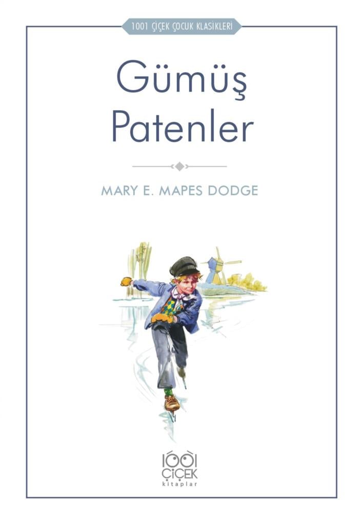 Gümüş Patenler - 1001 Çiçek Çocuk Klasikleri