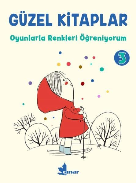Güzel Kitaplar 3 - Oyunlarla Renkleri Öğreniyorum