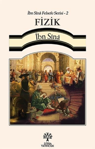 İbn Sina Felsefe Serisi - 2 Fizik