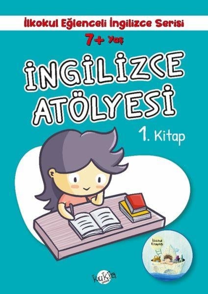 İlkokul Eğlenceli İngilizce - İngilizce Atölyesi 1. Kitap 7+ Yaş
