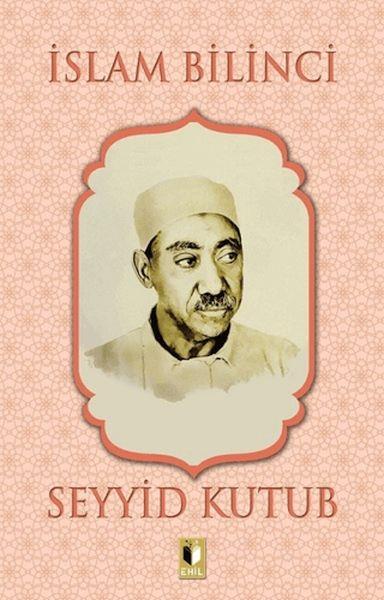 İslam Bilinci - Seyyid Kutub
