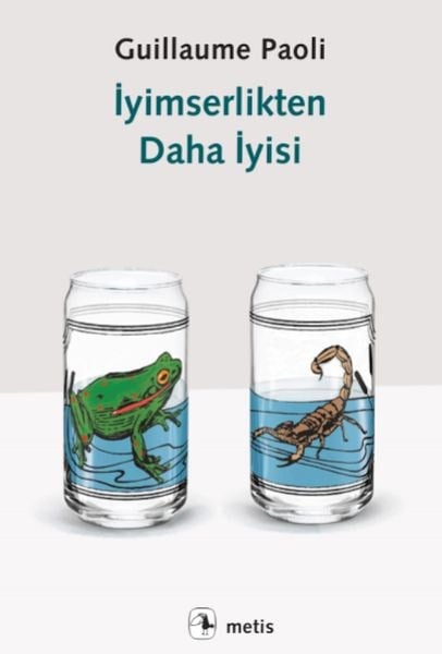 İyimserlikten Daha İyisi