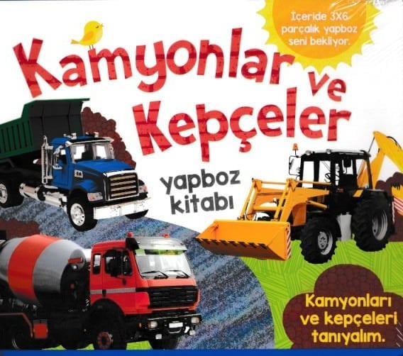 Kamyonlar ve Kepçeler