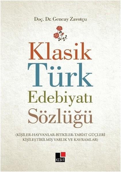 Klasik Türk Edebiyatı Sözlüğü