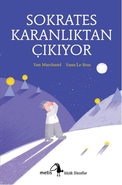 Küçük Filozoflar Dizisi 16 - Sokrates Karanlıktan Çıkıyor