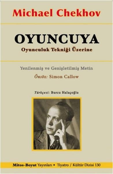 Oyuncuya  Oyunculuk Tekniği Üzerine