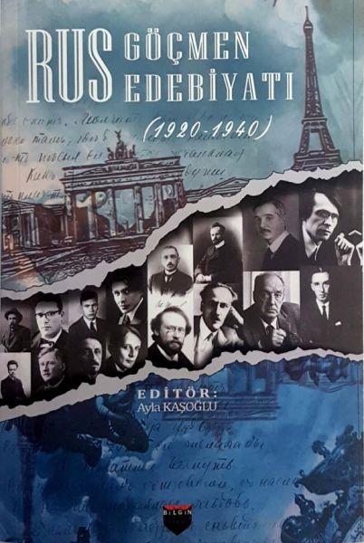 Rus Göçmen Edebiyatı 1920 - 1940