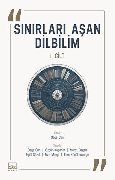 Sınırları Aşan Dilbilim – 1. Cilt