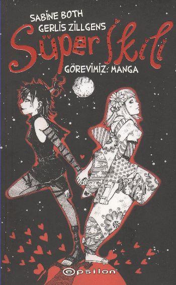 Süper İkili  Görevimiz: Manga