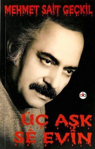 Üç Aşk - Se Evin