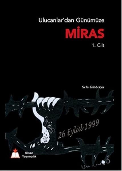 Ulucanlardan Günümüze Miras (1. Cilt)