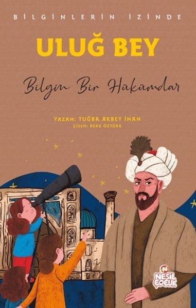 Uluğ Bey- Bilgin Bir Hükümar