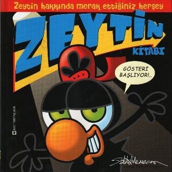 Zeytin Kitabı - Gösteri Başlıyor (Ciltli)