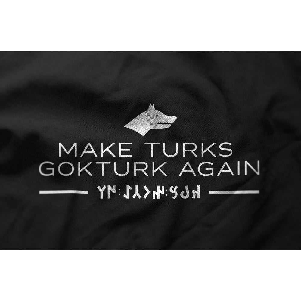 MAKE TURKS GOKTURK AGAIN