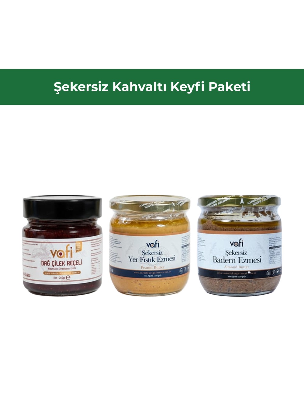 Şekersiz Kahvaltı Keyfi PaketiVafi