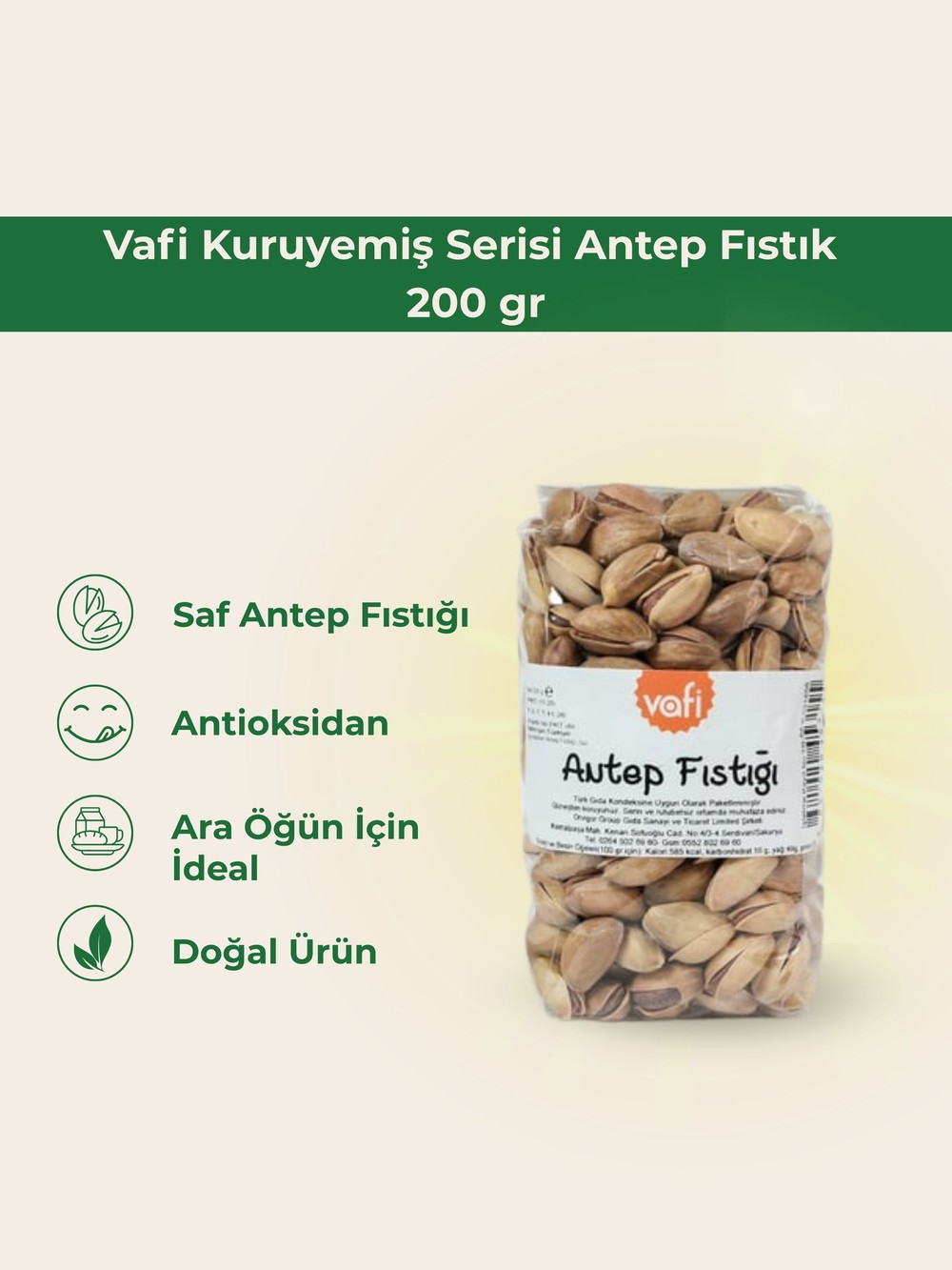 Vafi Kuruyemiş Serisi Antep Fıstık 200 gr