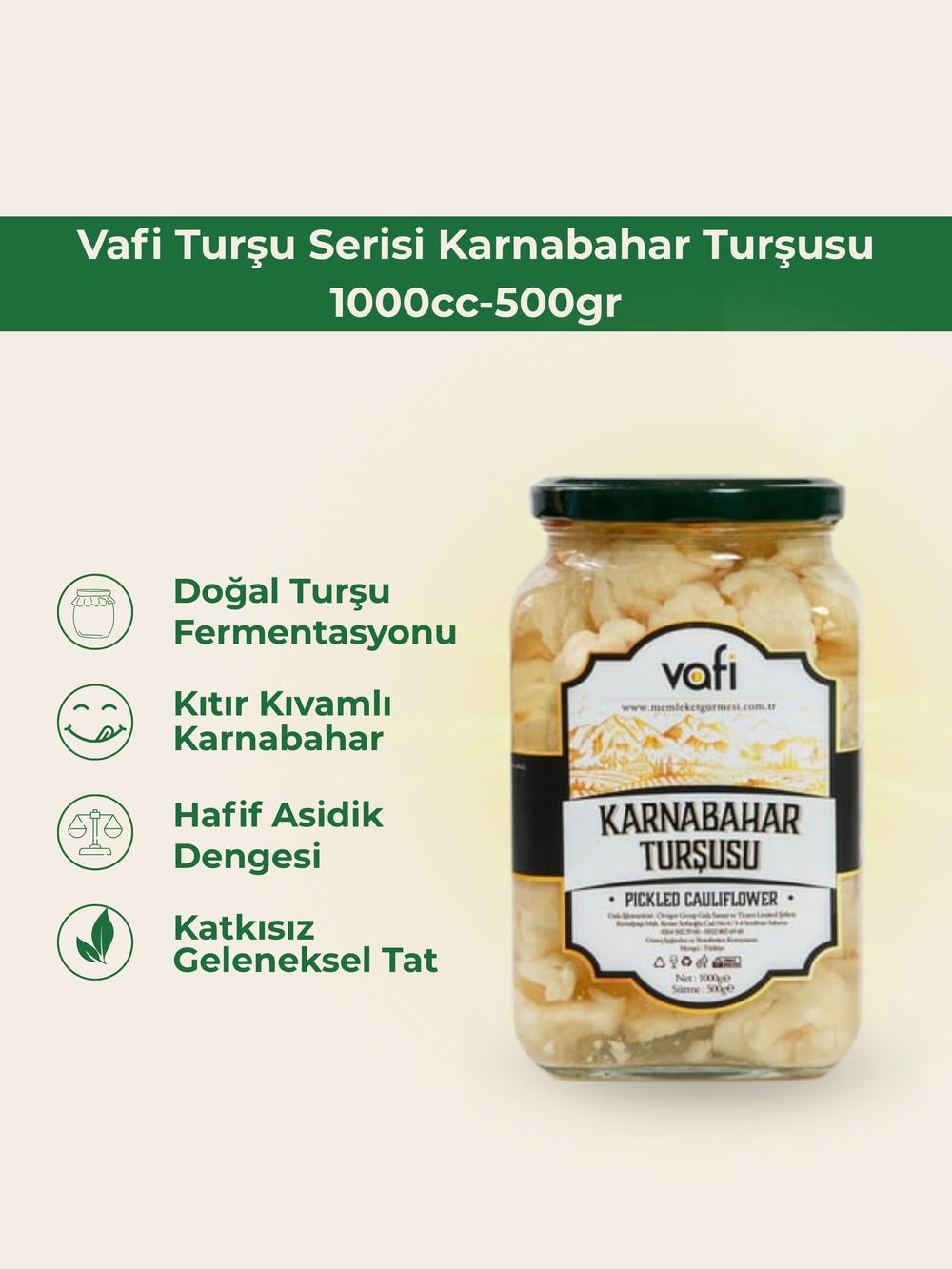 Vafi Turşu Serisi Karnabahar Turşusu 1000cc-500gr