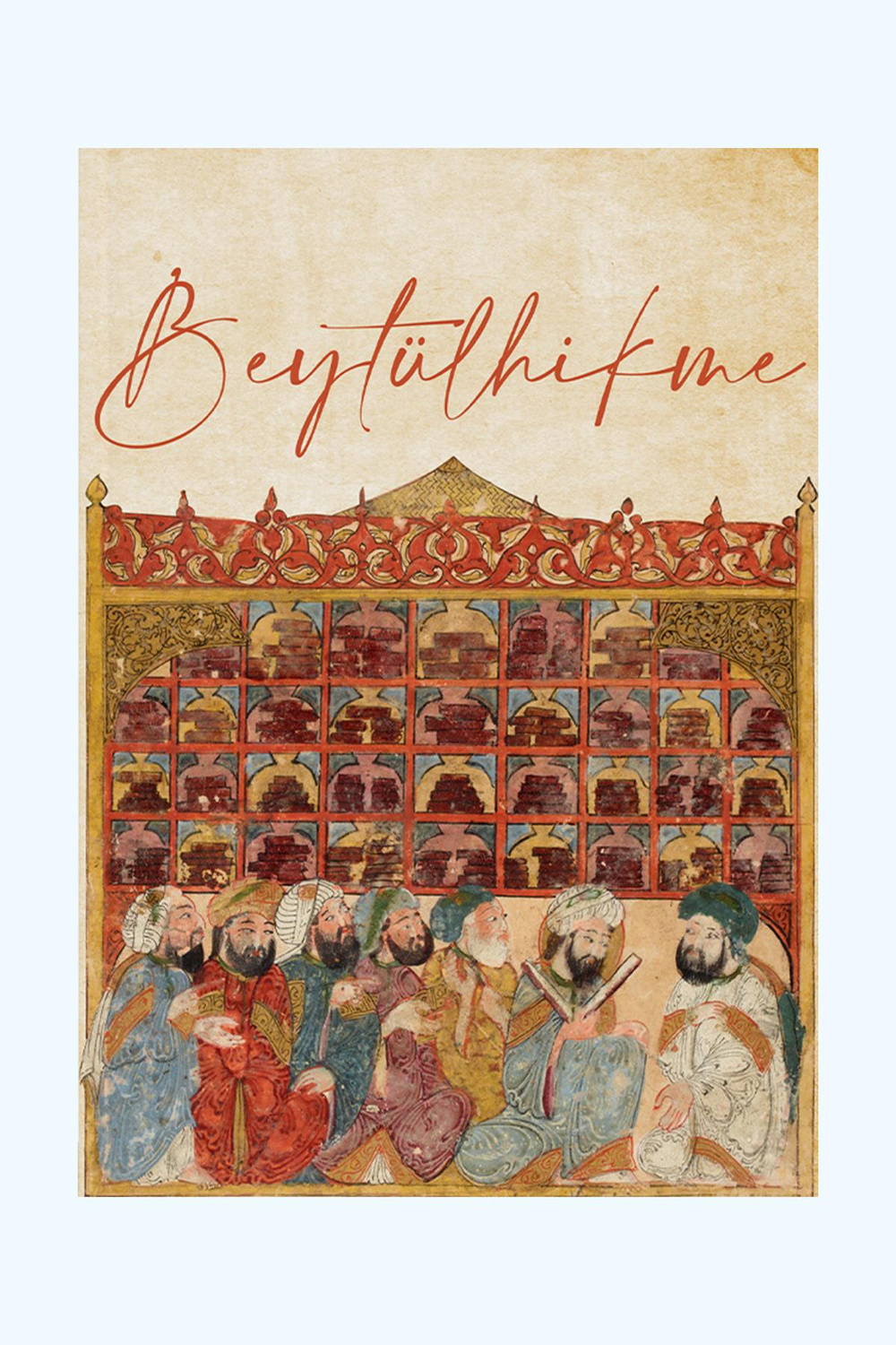 Beytülhikme - Bilgelik Ev